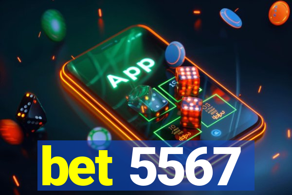 bet 5567